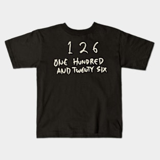 126 Kids T-Shirt